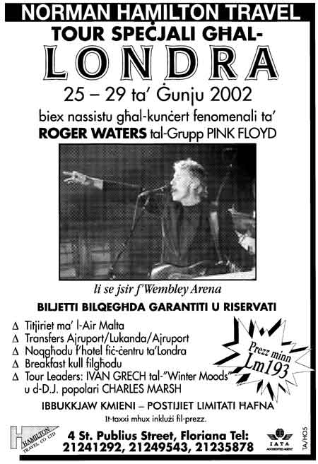 Flyer from Malta promoting a trip to London to see one of Roger's shows. Thanks to Charles Marsh 