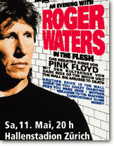 Roger Waters In The Flesh Tour 2002 - 11 May Zurich Switzerland Roger Waters In The Flesh Tour 2002 - 11 May Zurich Switzerland