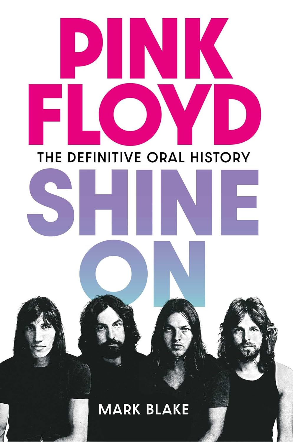 「Pink Floyd Pigs Might Fly」洋書 Mark Blake Pigs Might Fly: The Inside Story Of Pink Floyd: Blake, Mark